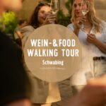Wine & Food Walking Tour SCHWABING! | Munich Wine Rebels