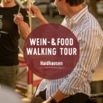 Wine & Food Walking Tour HAIDHAUSEN! | Munich Wine Rebels