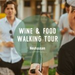 Wine & Food Walking Tour NEUHAUSEN! | Munich Wine Rebels